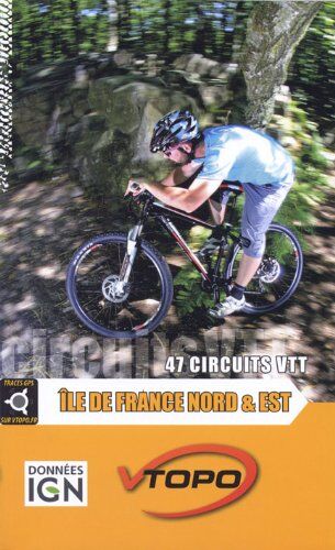 Cédric Hirschy Ile De France Nord Et Est 47 Circuits Vtt