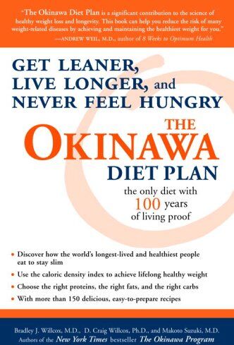 Willcox, Bradley J. The Okinawa Diet Plan: Get Leaner, Live Longer, And Never Feel Hungry