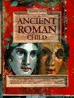 Fiona MacDonald Ancient Rome: The Collected Letters And Mementos Of An Ancient Roman Child