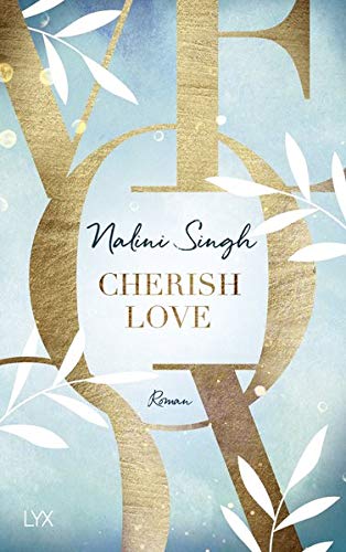 Nalini Singh Cherish Love (Hard Play, Band 1)