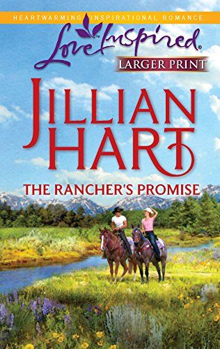 Jillian Hart The Rancher'S Promise (The Granger Family Ranch, 2)