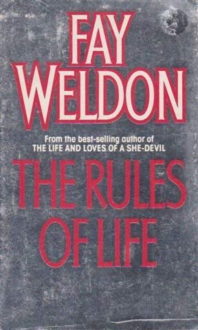 Fay Weldon The Rules Of Life