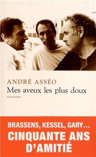 André Asséo Mes Aveux Les Plus Doux : Souvenirs