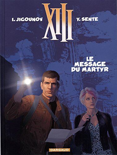 Yves Sente Treize (Xiii), Tome 23 : Le Message Du Martyr