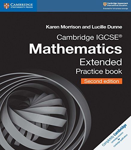 Karen Morrison Cambridge Igcse Mathematics Extended Practice Book (Cambridge International Igcse)