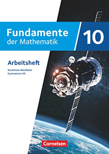 Fundamente Der Mathematik - Nordrhein-Westfalen - Ausgabe 2019 - 10. Schuljahr: Arbeitsheft Mit Lösungen