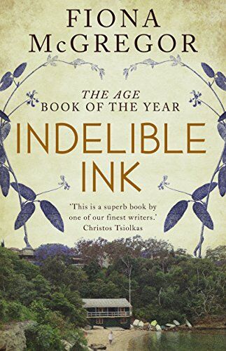 Fiona McGregor Indelible Ink