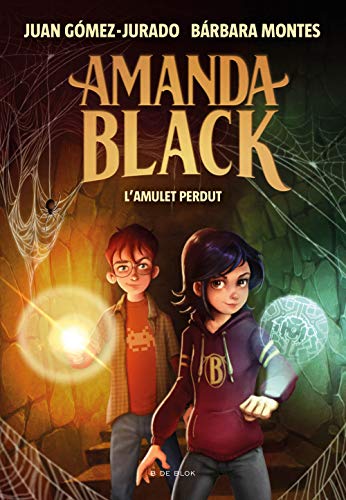 Juan Gómez-Jurado Amanda Black 2 - L'Amulet Perdut (Escritura Desatada, Band 2)