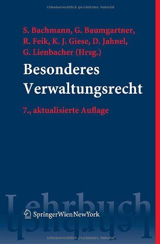 Susanne Bachmann Besonderes Verwaltungsrecht (Springers Kurzlehrbücher Der Rechtswissenschaft)