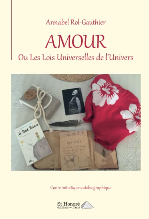 Annabel Rol Gauthier Amour Ou Les Lois Universelles De L?univers