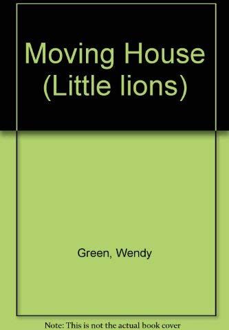 Wendy Green Moving House (Little Lions)