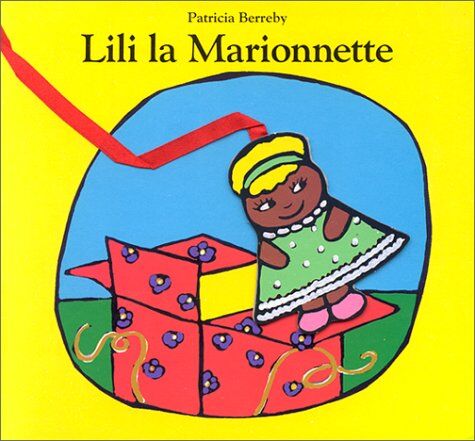 Patricia Berreby Lili La Marionnette (Loulou)