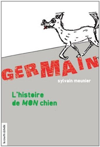 Sylvain Meunier L'Histoire De Mon Chien