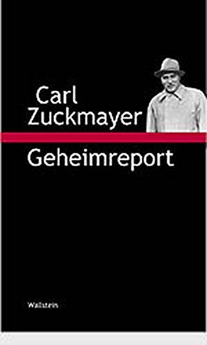 Carl Zuckmayer Geheimreport