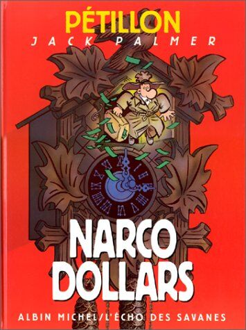 René Pétillon Jack Palmer : Narco-Dollars