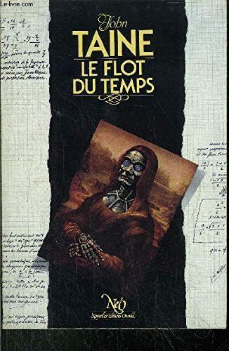 TAINE JOHN Le Flot Du Temps - Collection Serie Fantastique/science Fiction/aventures N°95