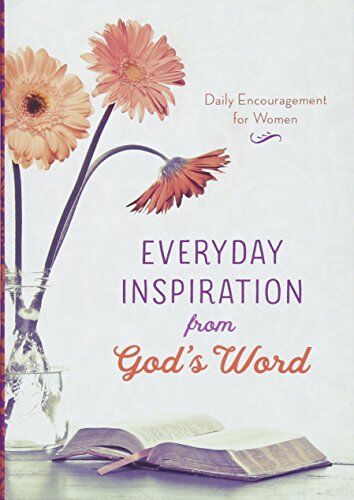 Compiled By Barbour Staff Everyday Inspiration From God'S Word