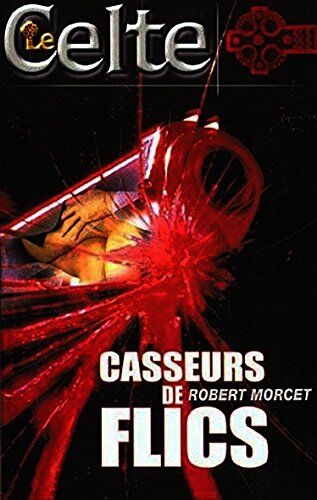Morcet-R Casseurs De Flics (Grande Diff.)