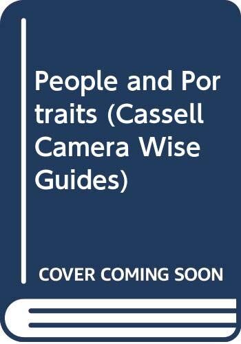 Roger Hicks People And Portraits (Cassell Camera Wise Guides)