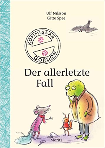 Ulf Nilsson Kommissar Gordon, Der Allerletzte Fall