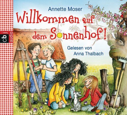 Annette Moser Willkommen Auf Dem Sonnenhof: Band 1