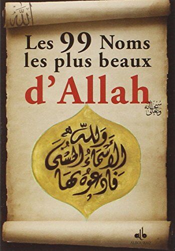 Albouraq Les 99 Noms Les Plus Beaux D'Allah