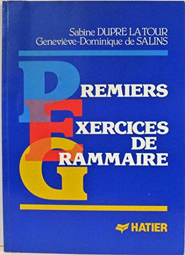 Capelle Exercices De Grammaire: Premiers Exercices De Grammaire