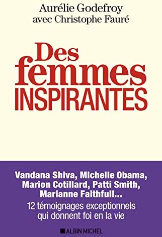 Christophe Fauré Des Femmes Inspirantes