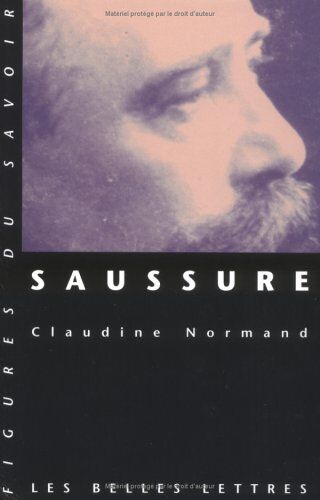 Claudine Normand Saussure (Figures Du Savoir)