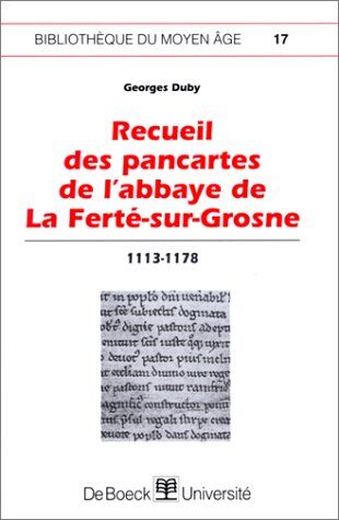 Georges Duby Recueil Des Pancartes De L'Abbaye De La Ferte-Sur-Grosne