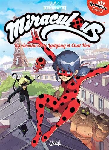 Jean-Christophe Derrien Miraculous - Les Aventures De Ladybug Et Chat Noir T2 - Les Origines 2/2