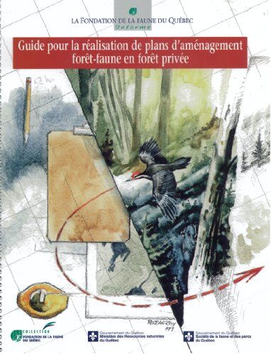 Paulette Martin Guide Pour La Realisation De Plans D Amenagement Foret Faune En F