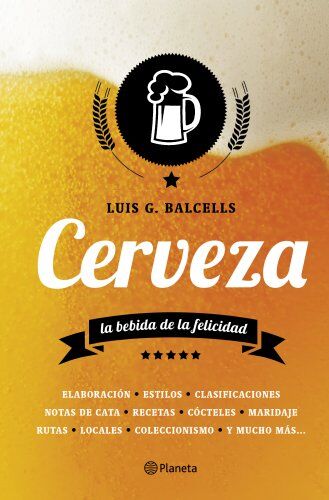 Luis García Balcells Cerveza : La Bebida De La Felicidad ((Fuera De Colección))