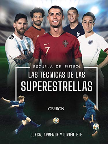 Rob Colson Escuela De Futbol. Las Técnicas De Las Superestrellas (Libros Singulares)