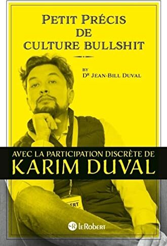 Karim Duval Petit Précis De Culture Bullshit