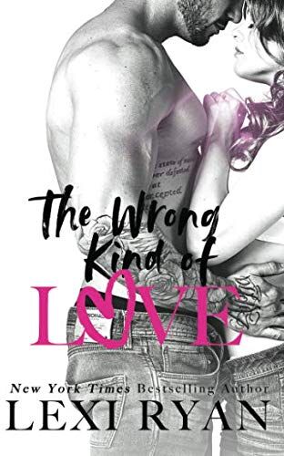 Lexi Ryan The Wrong Kind Of Love (The Boys Of Jackson Harbor, Band 1)