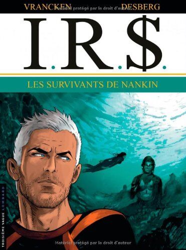 Vrancken Irs, Tome 14 : Les Survivants De Nankin