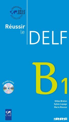 Gilles Breton Reussir Le Delf 2010 Edition: Livre B1 & Cd Audio (Livre + Cd)