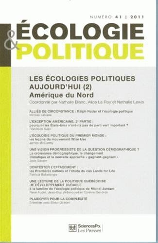 Nathalie Blanc Ecologie Et Politique, N° 41/2011 : Les Écologies Politiques Aujourd'Hui : Tome 2, Amérique Du Nord