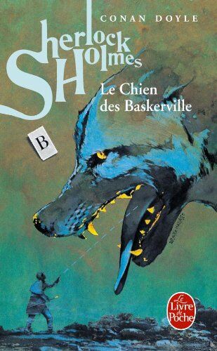 Doyle, Sir Arthur Conan Le Chien Des Baskerville (Le Livre De Poche)