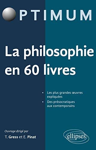 Thibaut Gress La Philosophie En 60 Livres (Optimum)