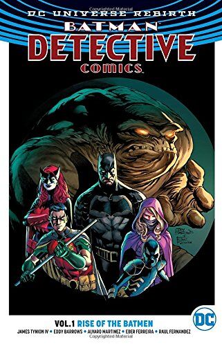 James Tynion IV Batman: Detective Comics Vol. 1: Rise Of The Batmen (Rebirth)