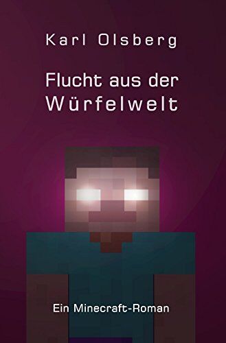 Karl Olsberg Würfelwelt / Flucht Aus Der Würfelwelt: Ein Computerspiel-Roman