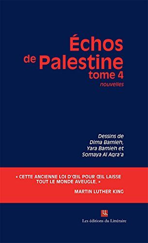 Collectif Échos De Palestine - Tome 4