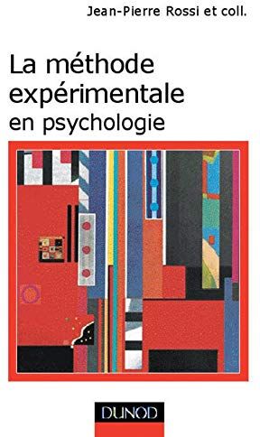 Roger Lécuyer La Méthode Expérimentale En Psychologie (Dunod Masson Ho)