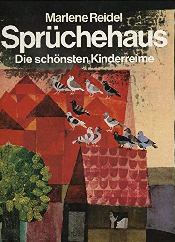 Marlene Reidel Sprüchehaus. Die Schönsten Kinderreime