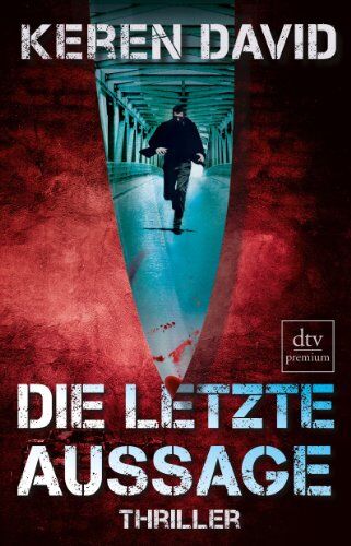 Keren David Die Letzte Aussage: Thriller