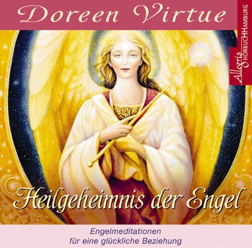 Doreen Virtue Heilgeheimnis Der Engel. Cd: Heilmeditationen Und Engelsgeschichten