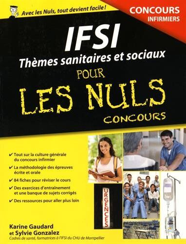 Karine Gaudard Ifsi Thèmes Sanitaires Et Sociaux Pour Les Nuls Concours