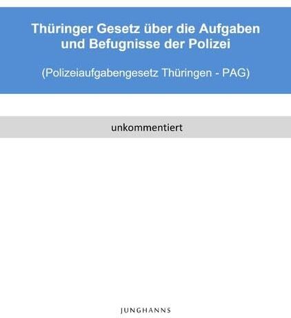 Lars Junghanns Polizeiaufgabengesetz Thüringen (Pag Thüringen)